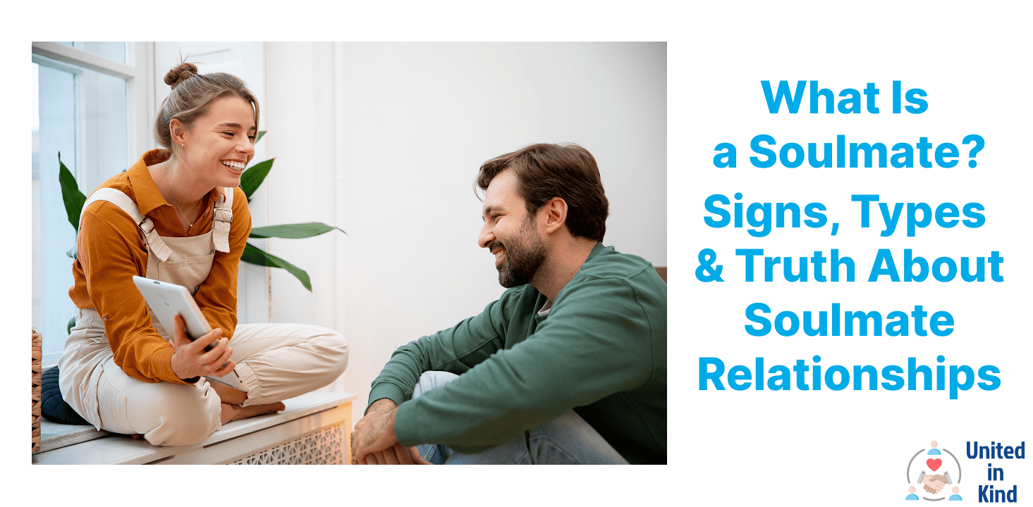 What Is a Soulmate? Signs, Types & Meaning